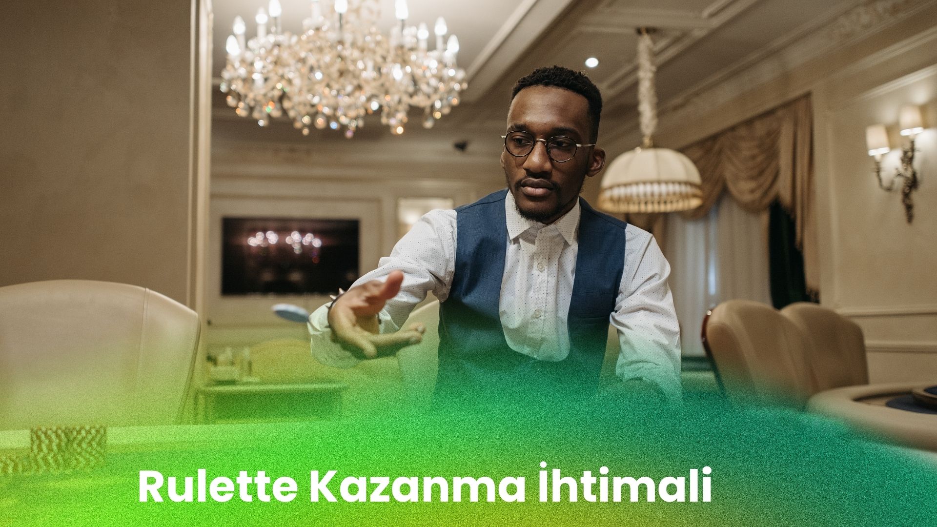 Rulette Kazanma İhtimali